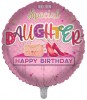 For A Special Daughter Happy Birthday 18'' Round Foil Balloon